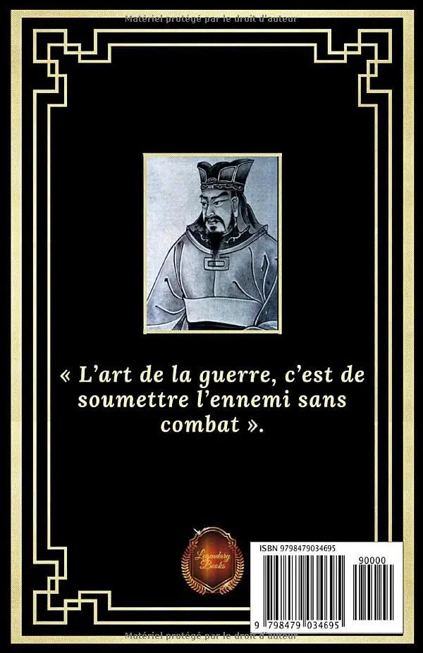 L'Art de la Guerre: Édition Collector Intégrale (Annotée d'une Biographie et des meilleures citations de l'auteur) - Sun Tzu defense-zone.com