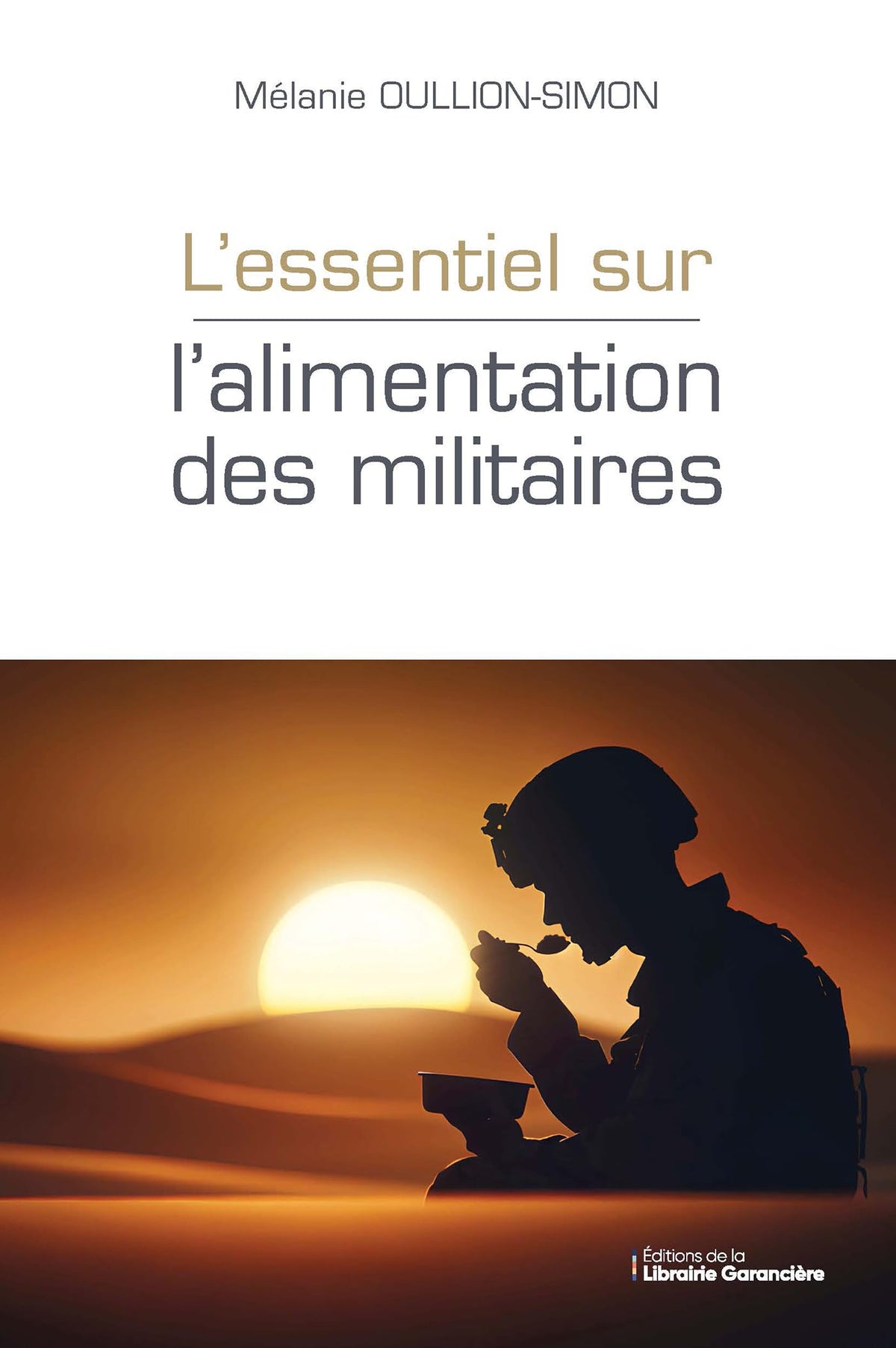 L’essentiel sur l’alimentation des militaires