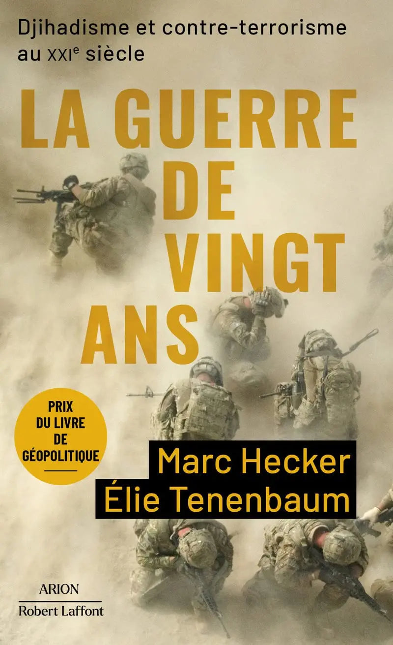 La Guerre de vingt ans - Djihadisme et contre-terrorisme au XXIe siècle (Marc Hecker) defense-zone.com