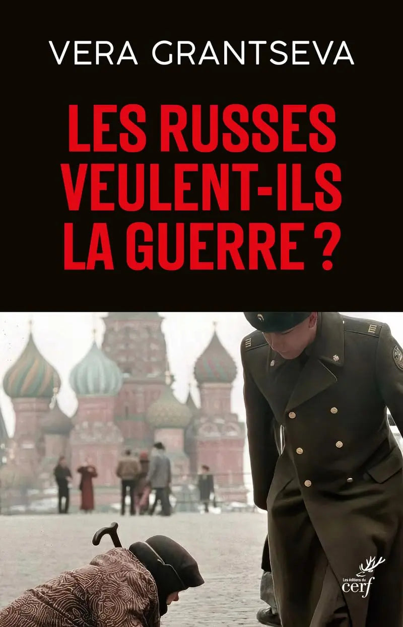 Les russes veulent-ils la guerre ? (Vera Grantseva) defense-zone.com