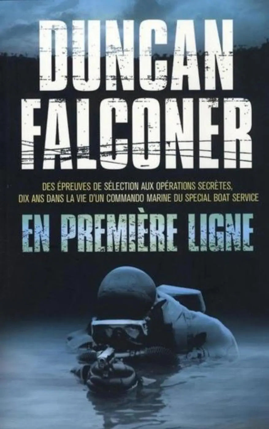 En première ligne (Duncan Falconer) defense-zone.com