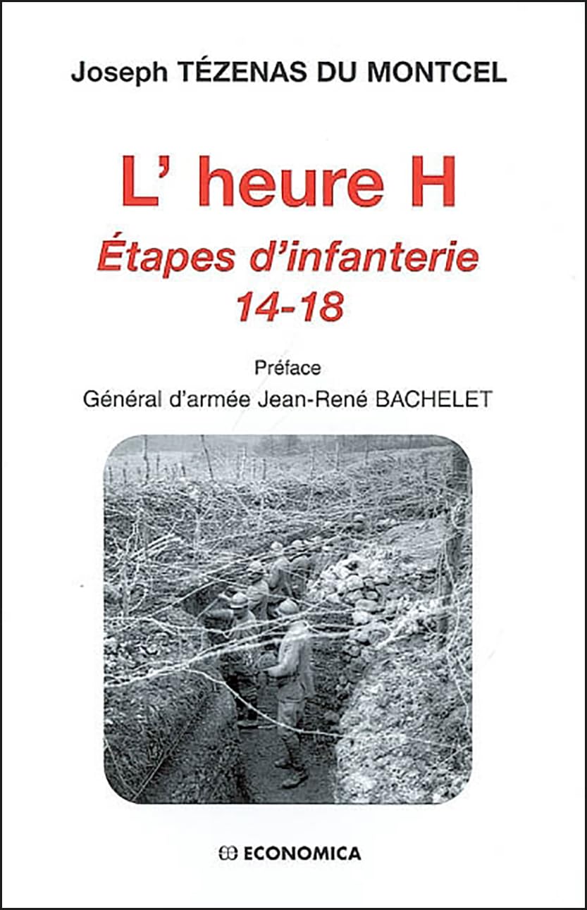 L’heure H : Étapes d’infanterie 14-18