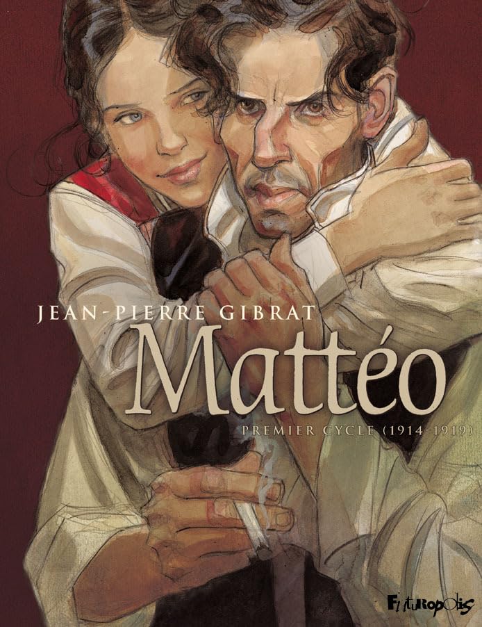 Mattéo : intégrale premier cycle (1914-1919)