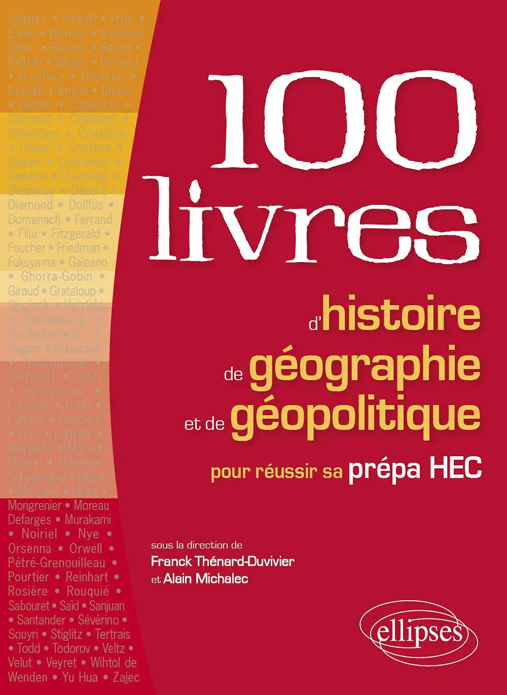 Les 100 livres d'histoire de géographie et de géopolitique pour réussir sa prépa HEC (Thénard-Duvivier) defense-zone.com