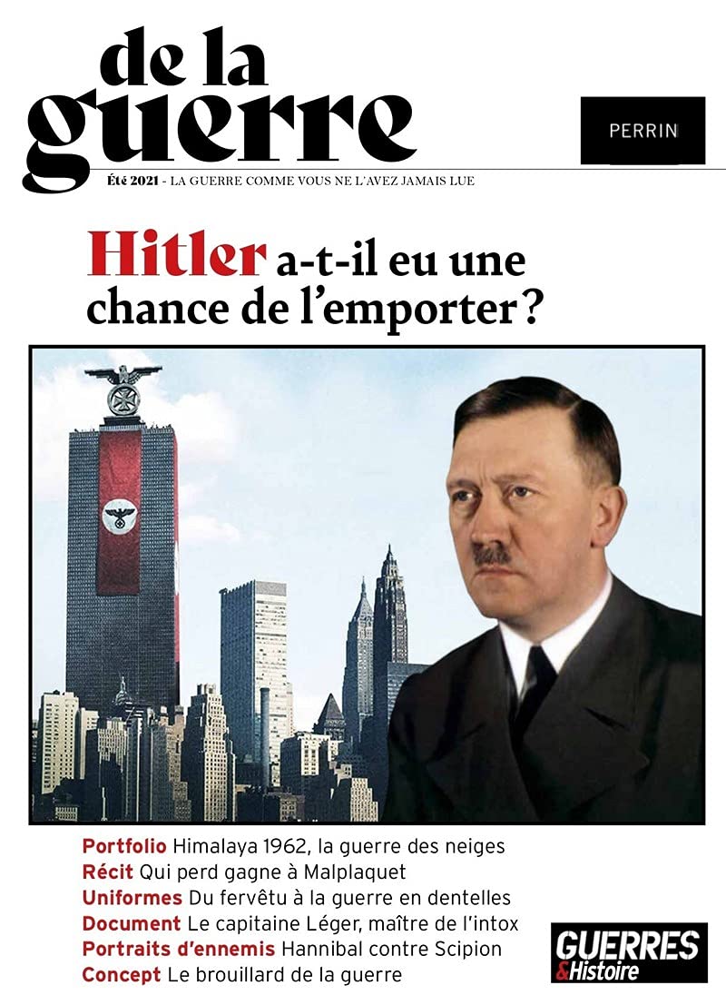 De la guerre n°1 : Hitler a-t-il eu une chance de l’emporter ?