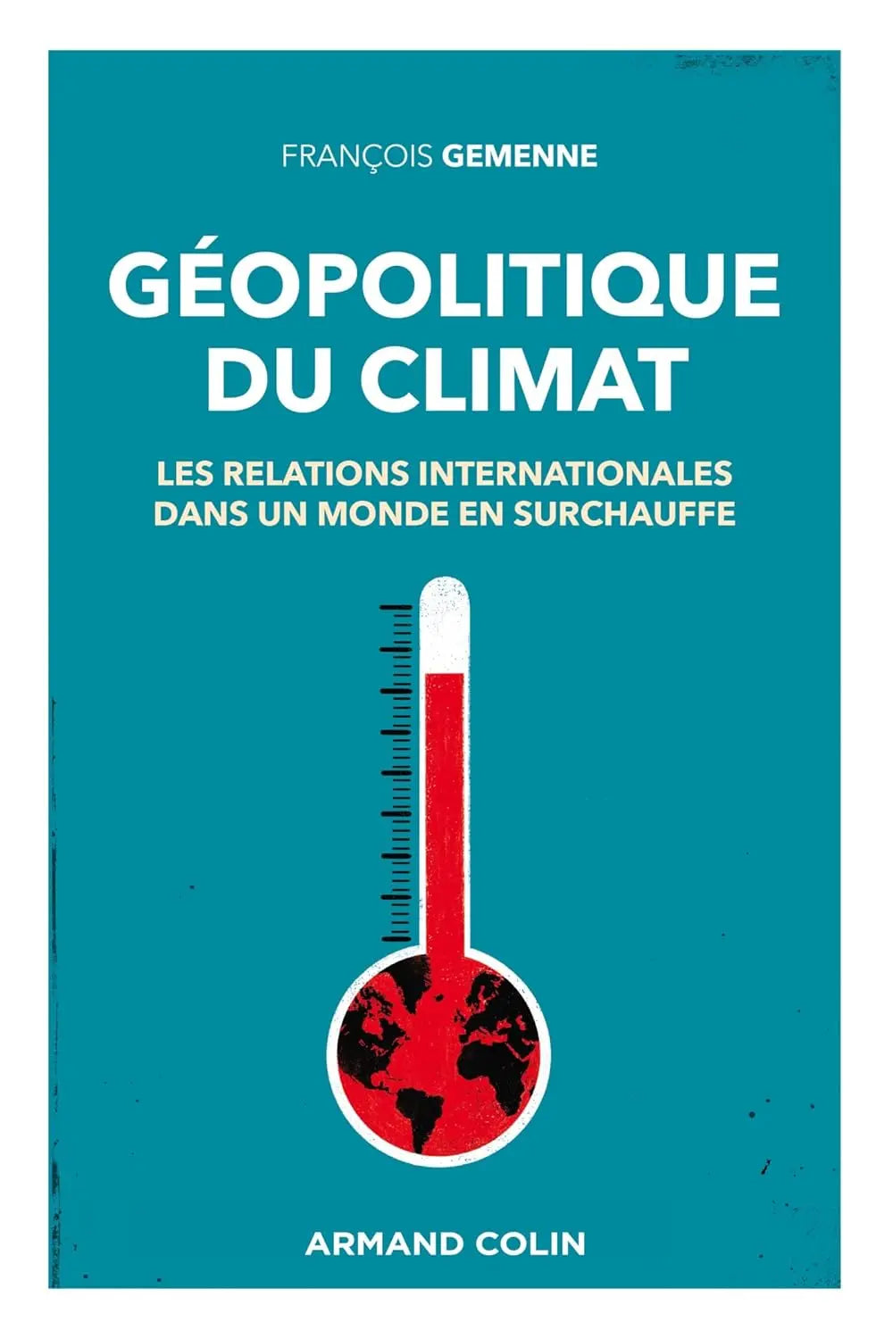 Géopolitique du climat (François Gemenne) defense-zone.com