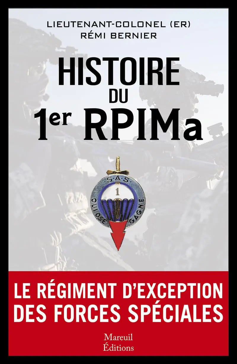 Histoire du 1er RPIMa, le régiment d'exception des forces spéciales defense-zone.com