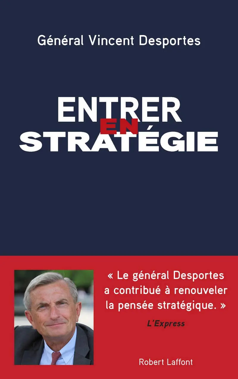 Entrer en stratégie (Vincent Desportes) defense-zone.com