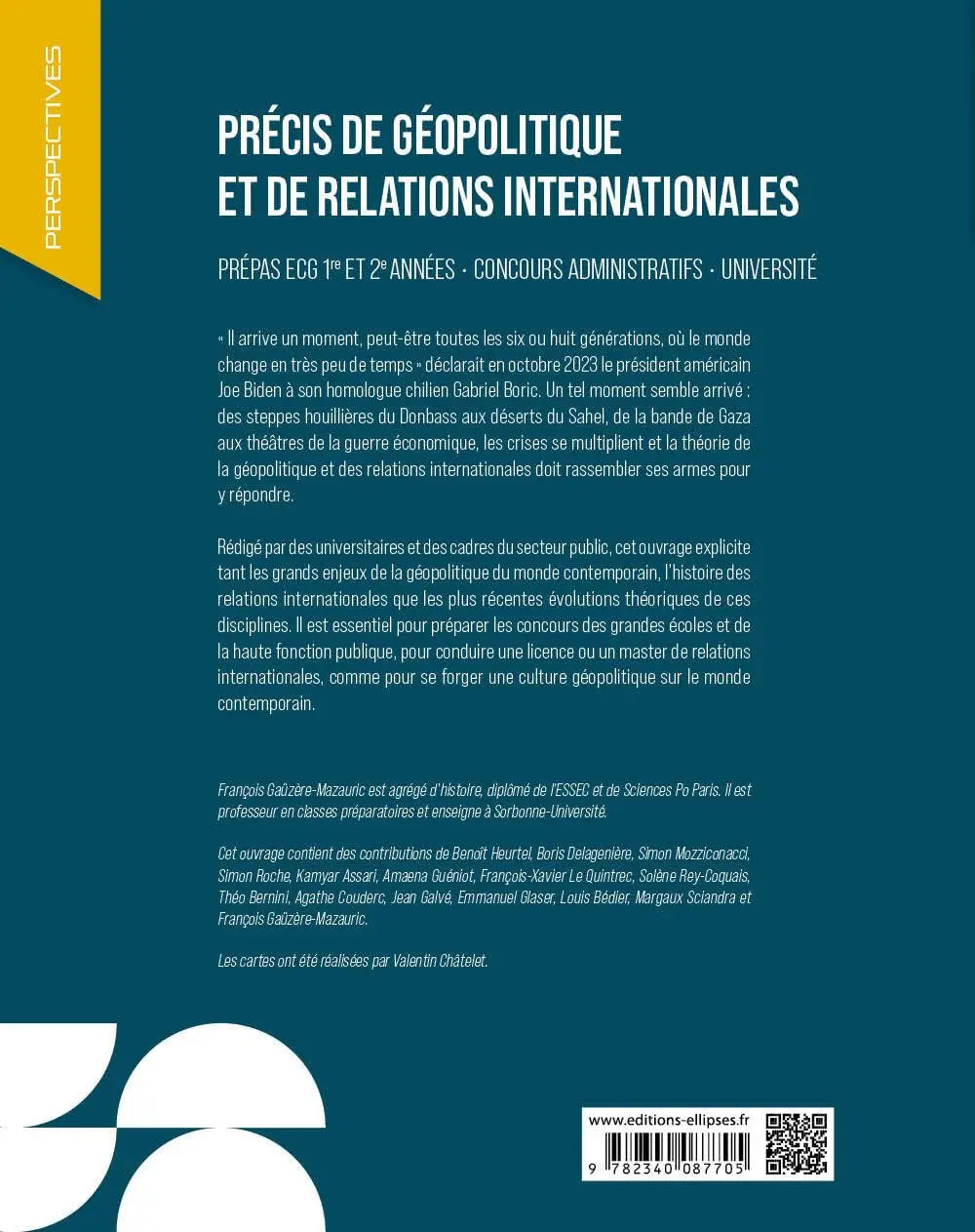 Précis de géopolitique et de relations internationales: Prépas ECG - 1re et 2e années, concours administratifs, université (François Gaüzère-Mazauric) defense-zone.com