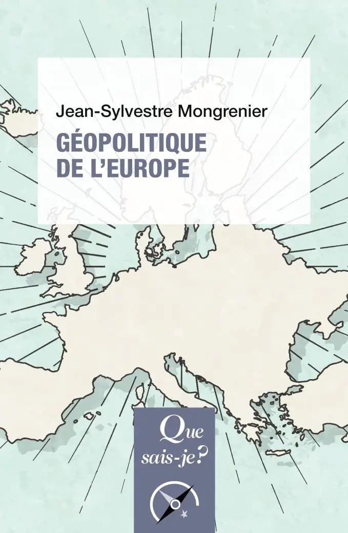 Géopolitique de l'Europe (Jean-Sylvestre Mongrenier) defense-zone.com