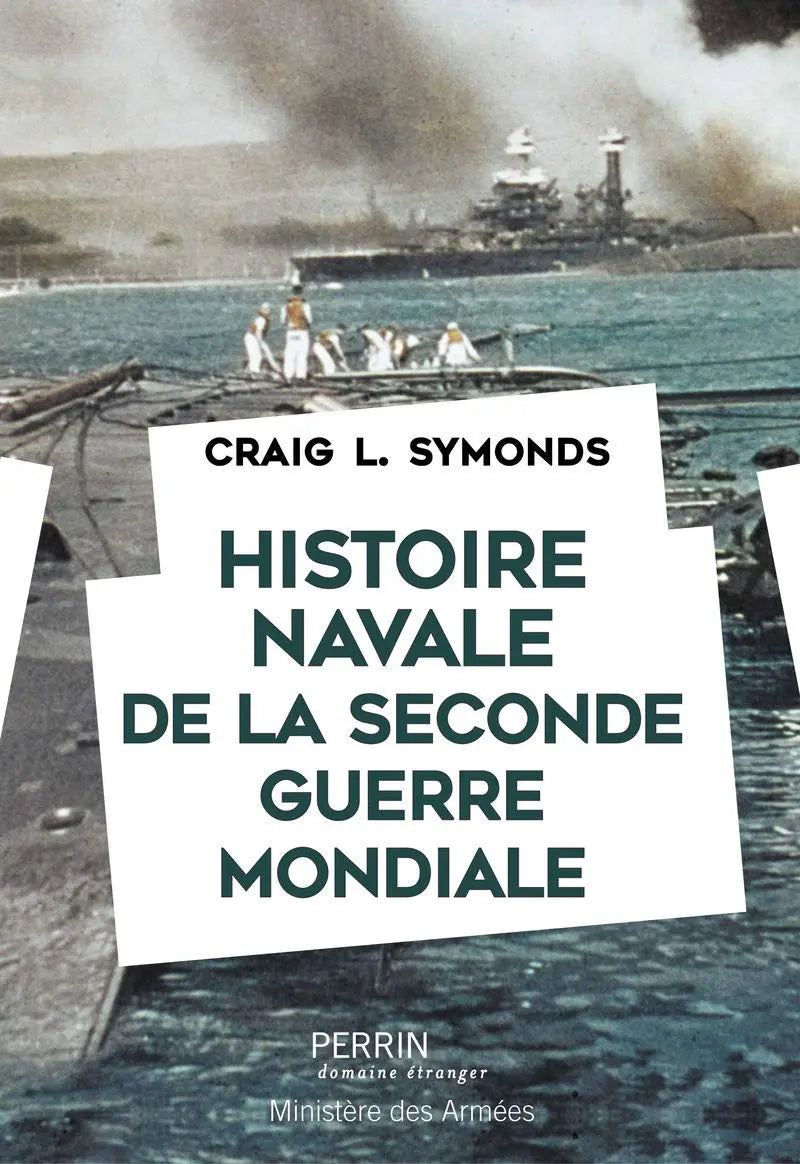 Histoire navale de la Seconde Guerre mondiale (Craig L. Symonds) defense-zone.com