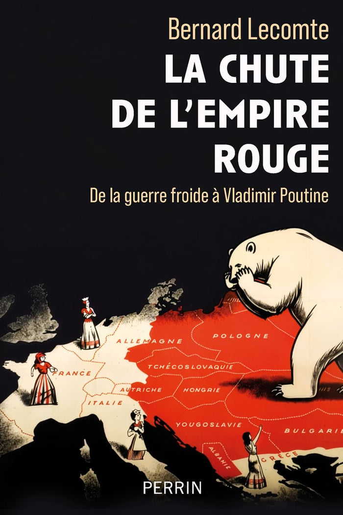 La chute de l’empire rouge – Lecomte | Défense Zone