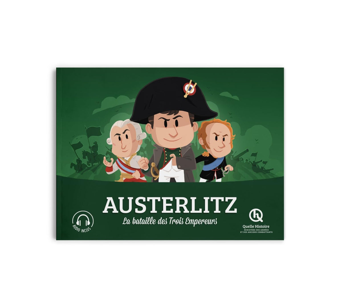 Austerlitz : la bataille des trois empereurs