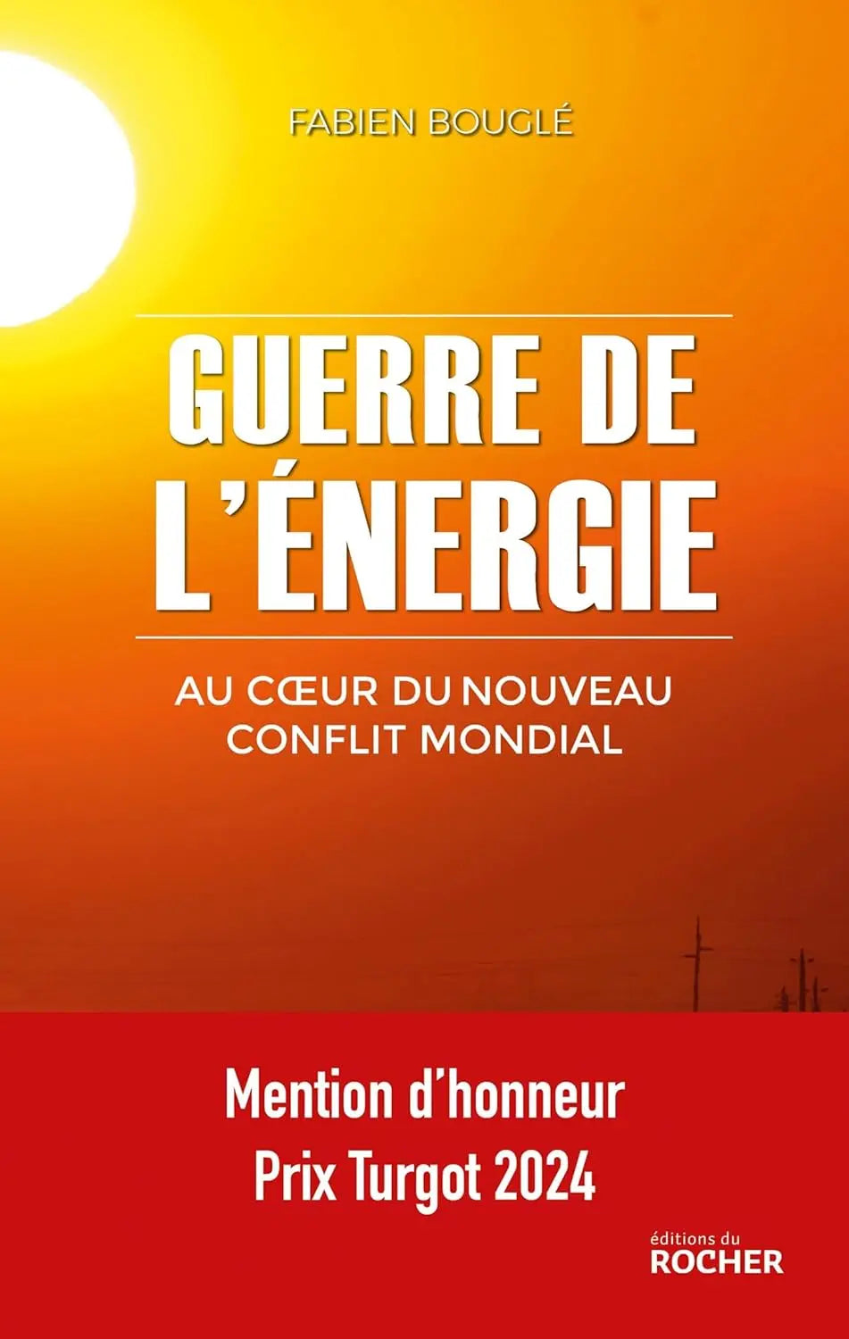 Guerre de l'énergie Au coeur du nouveau conflit mondial (Fabien Bouglé) defense-zone.com