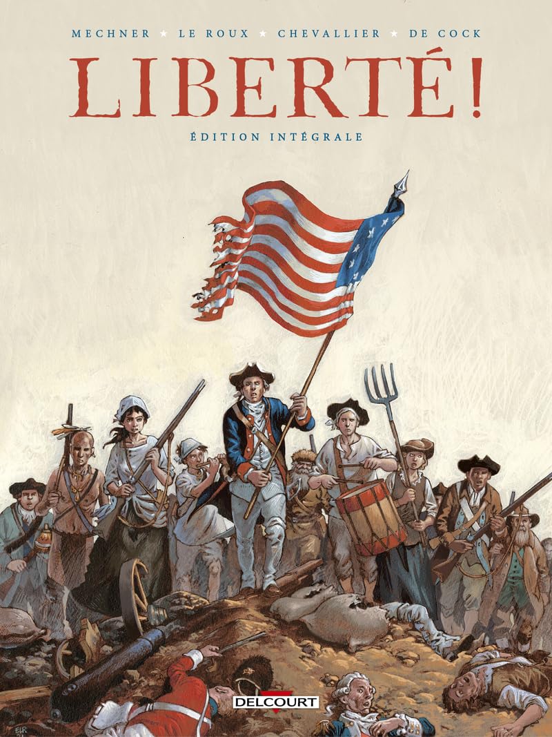 Liberté !, l’intégrale