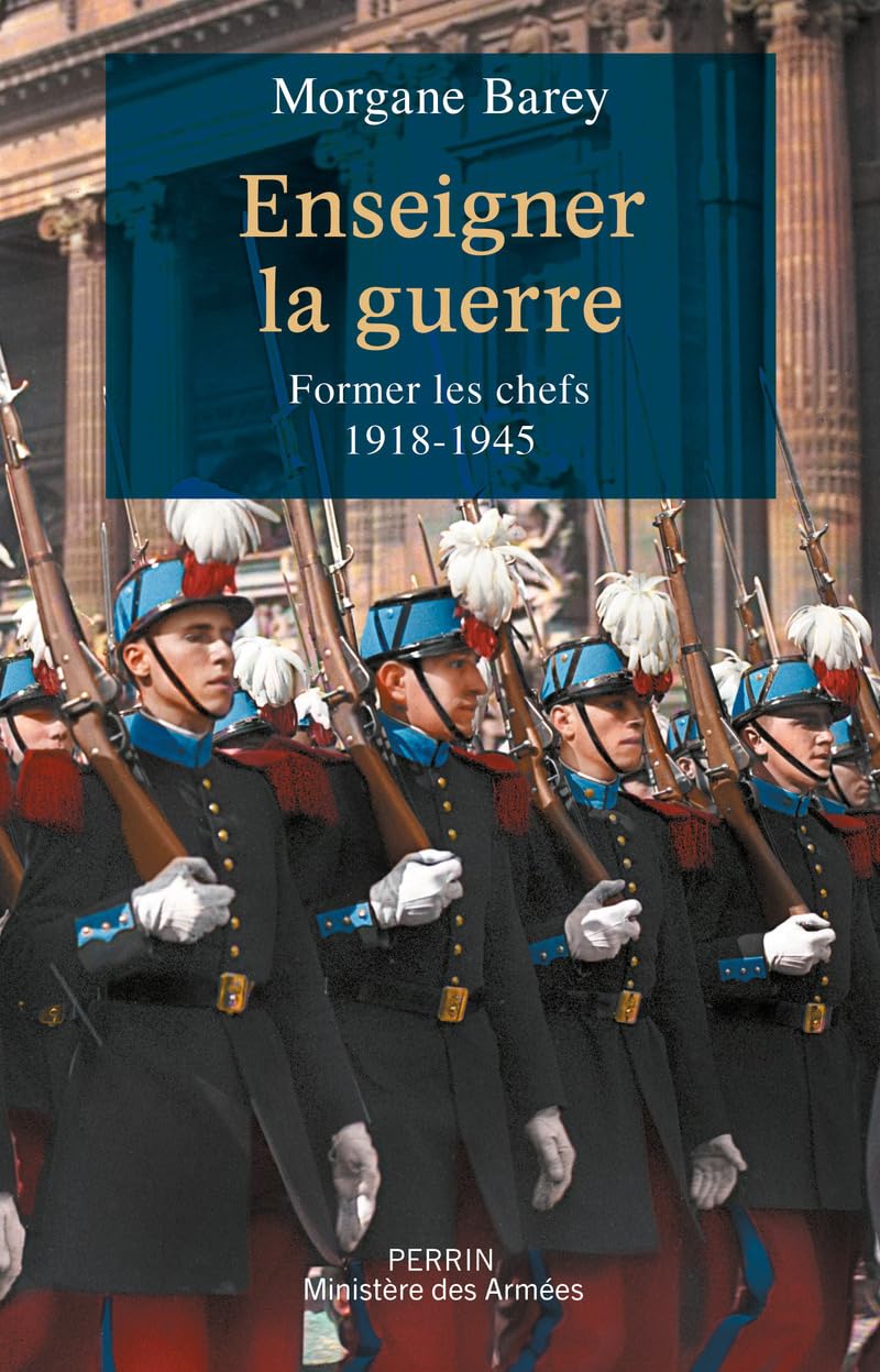 Enseigner la guerre : former les chefs, 1918-1945