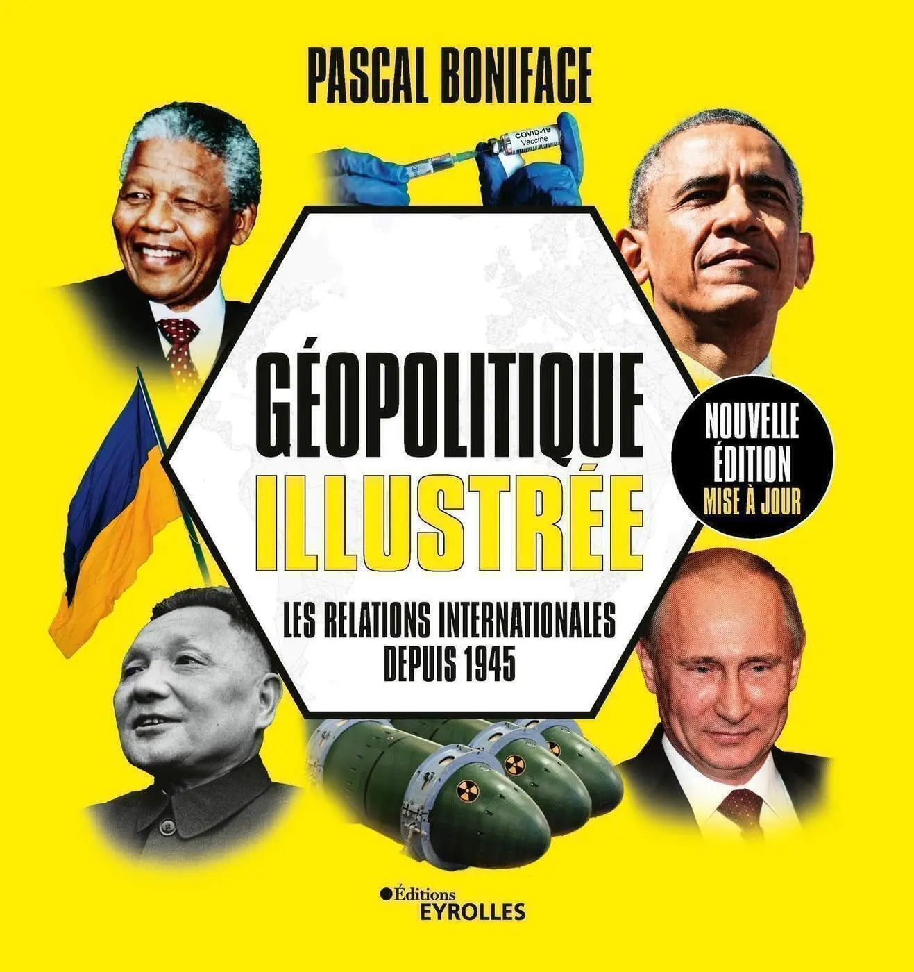 Géopolitique illustrée : Les relations internationales depuis 1945/Nouvelle édition mise à jour (Pascal Boniface) defense-zone.com