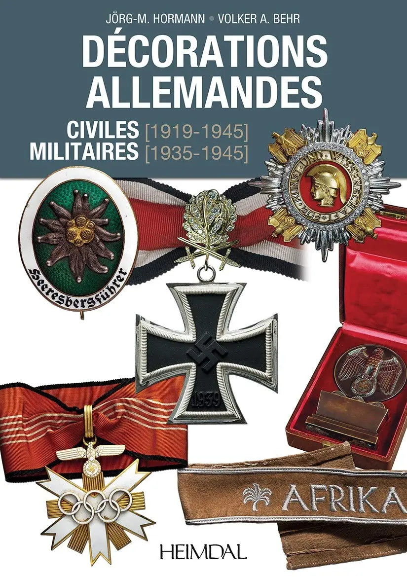 Décorations allemandes civiles (1919-1945) militaires (1935-1945) (Jörg Hormann) defense-zone.com