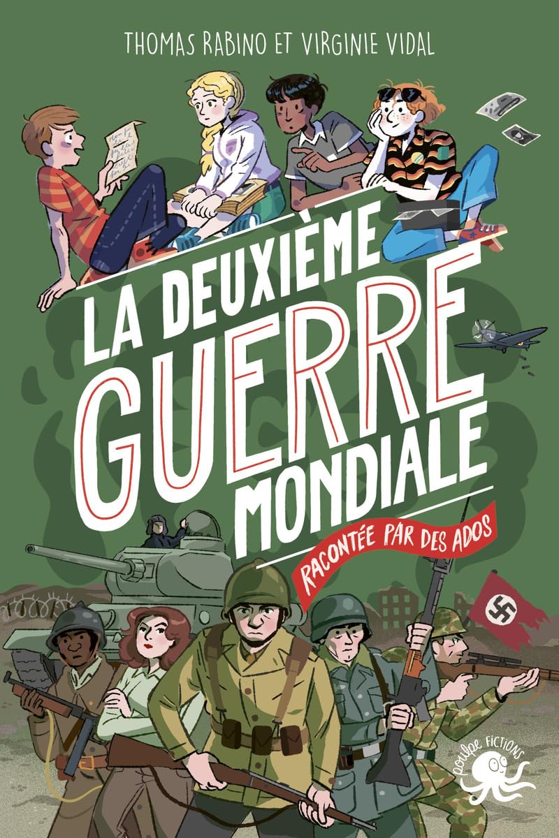 La Deuxième Guerre mondiale racontée par des ados