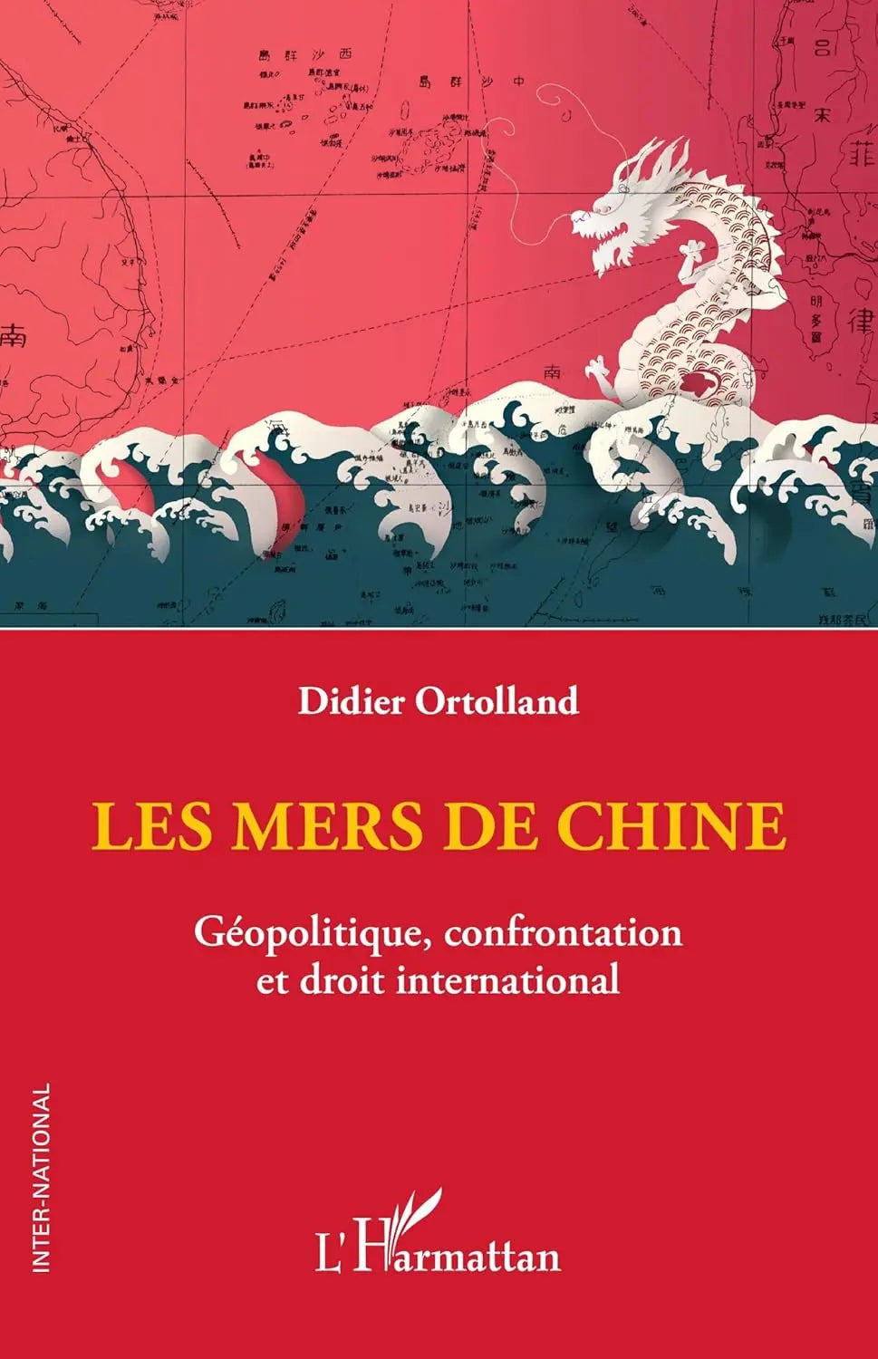 Les mers de Chine : Géopolitique, confrontation et droit international (Didier Ortolland) defense-zone.com