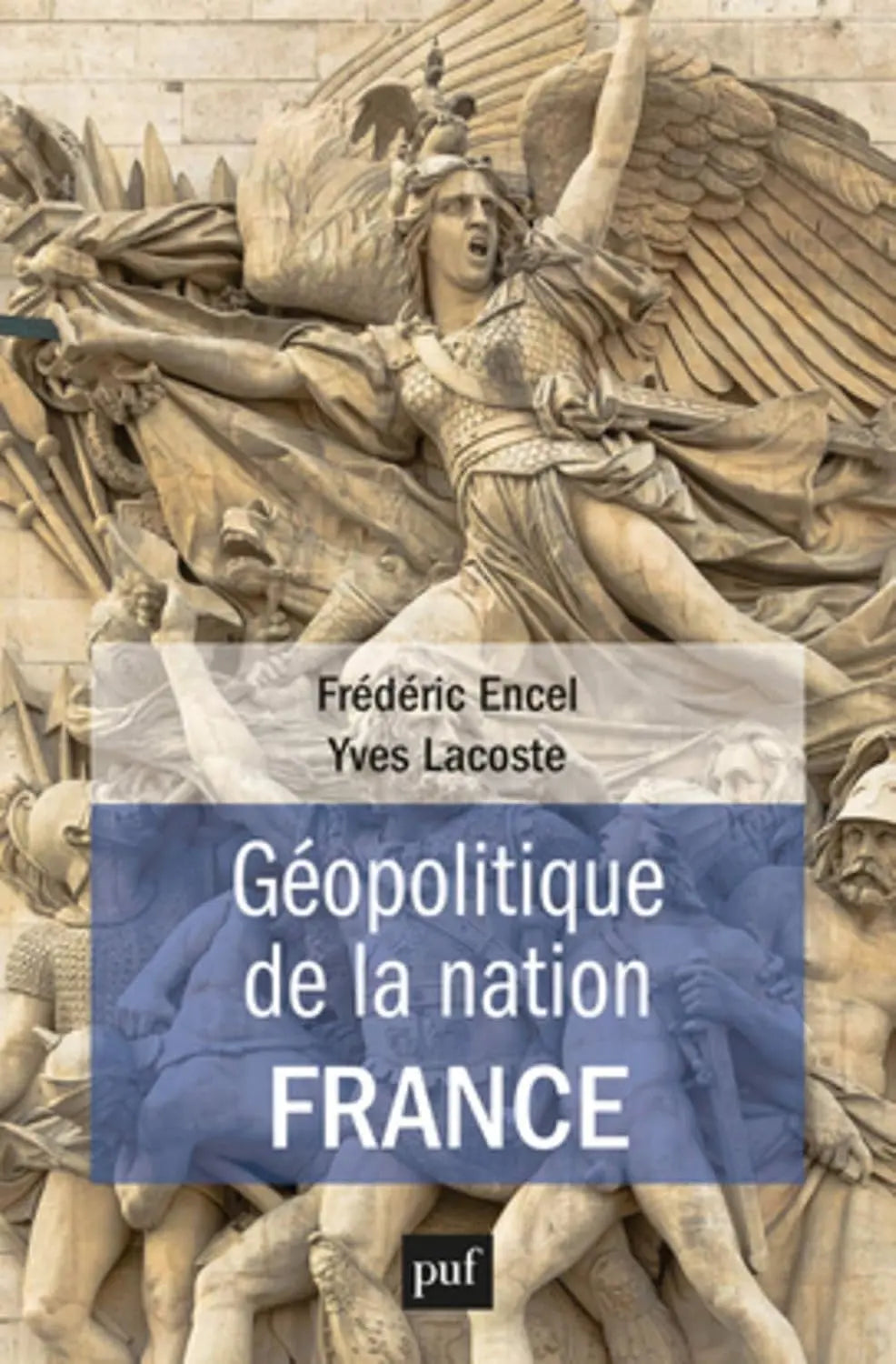 Géopolitique de la nation France (Yves Lacoste) defense-zone.com