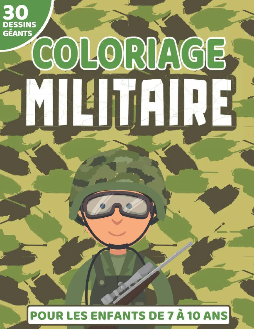 Coloriage Militaire : Coloriages pour les Enfants de 7 à 10 ans | 30 Dessins sur le thème de l'Armée | Avions de chasse, Tanks, Soldats (Les Ptits Piquillos) defense-zone.com