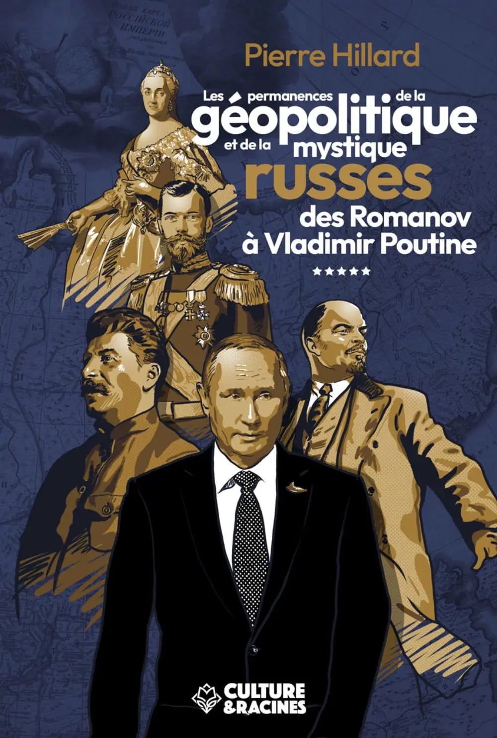 Les permanences de la géopolitique et de la mystique russes des Romanov à Vladimir Poutine Les permanences de la géopolitique et de la mystique russes des Romanov à Vladimir Poutine (Pierre Hillard) defense-zone.com