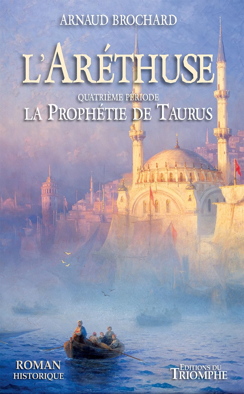 L’Aréthuse : la prophétie de Taurus