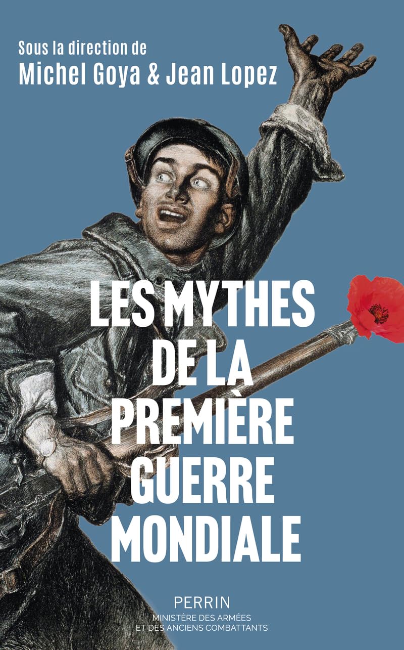 Les mythes de la Première Guerre mondiale