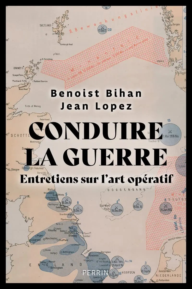 Conduire la guerre : Entretiens sur l'art opératif (Benoist Bihan) defense-zone.com