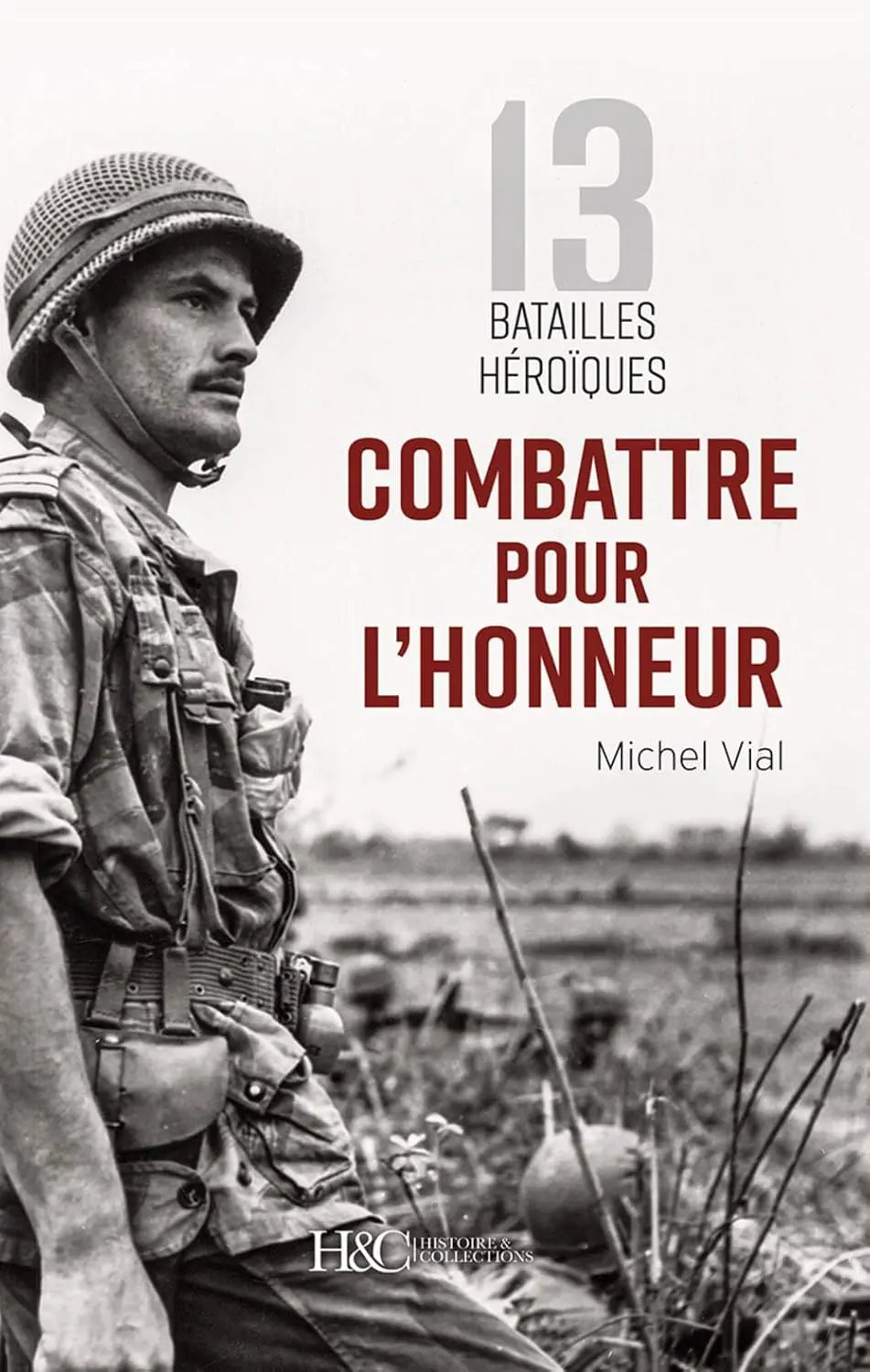 Combattre pour l'honneur (Michel Vial) defense-zone.com