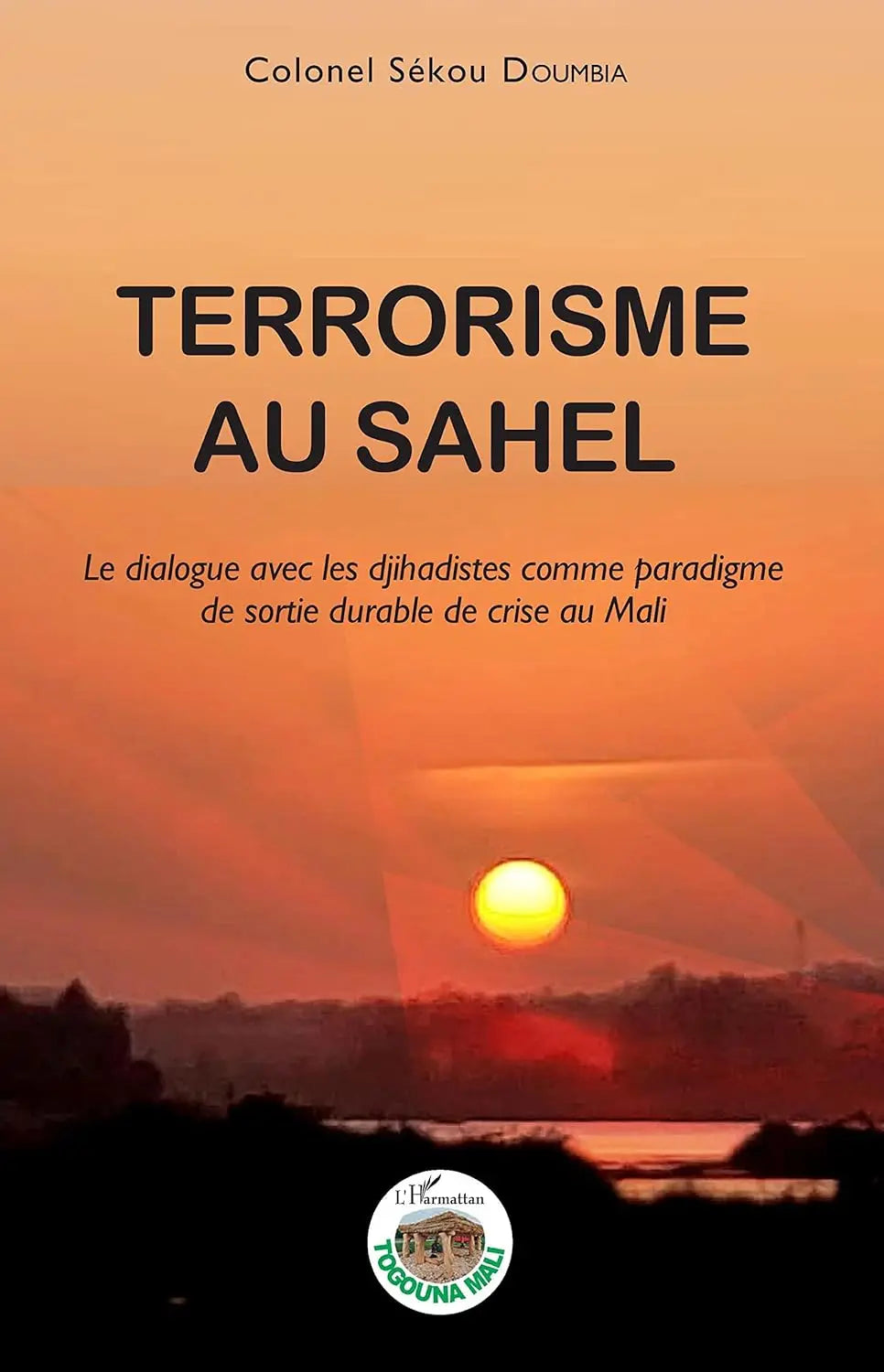 Terrorisme au Sahel (Sekou Doumbia) defense-zone.com