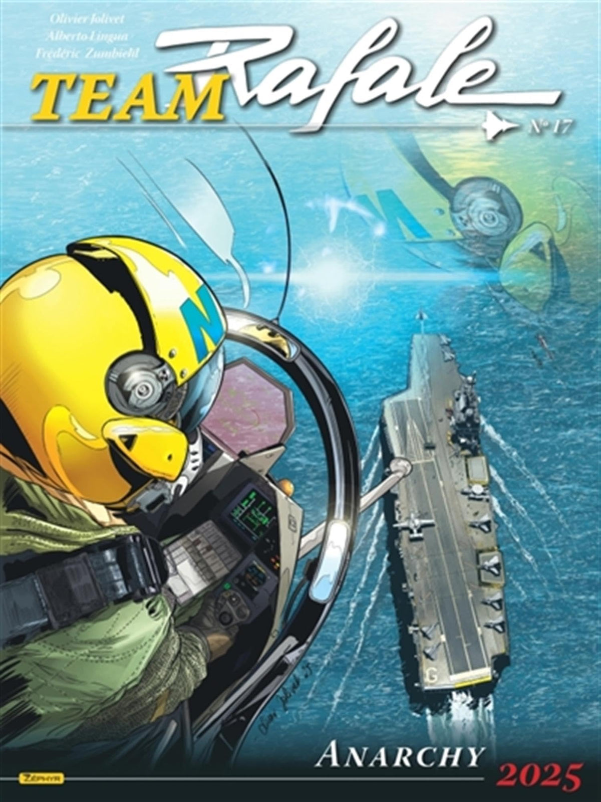 Team Rafale, tome 17 : Anarchy 2025