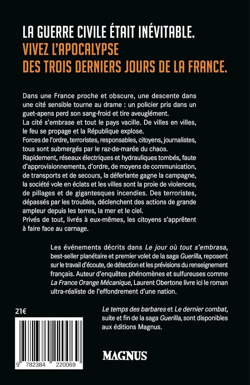 Guerilla 1 Le jour où tout s'embrasa: Le jour où tout s'embrasa (Laurent Obertone) defense-zone.com