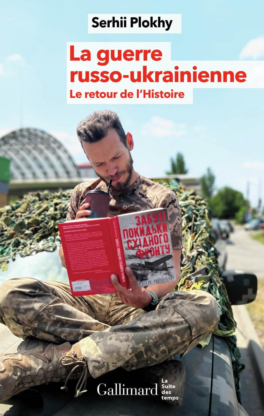 La Guerre russo-ukrainienne : le retour de l’histoire