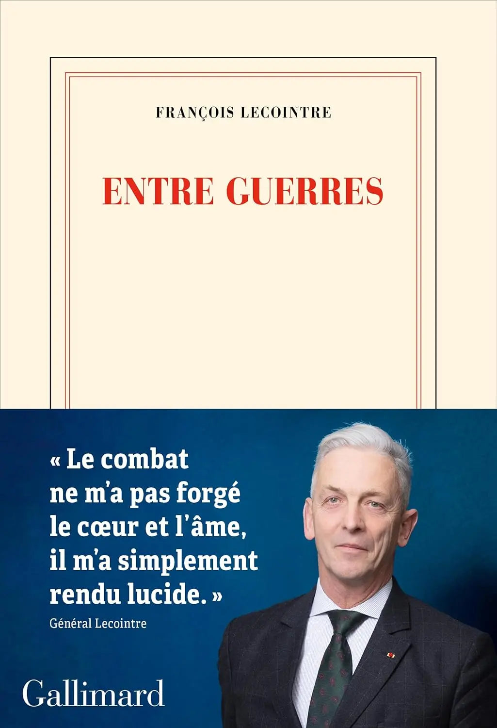 Entre guerres (François Lecointre) defense-zone.com