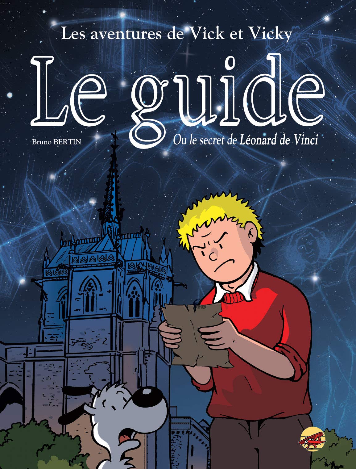 Le guide ou le secret de Léonard de Vinci (Vick et Vicky)