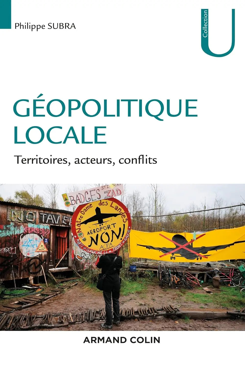 Géopolitique locale - Territoires, acteurs, conflits: Territoires, acteurs, conflits (Philippe Subra) defense-zone.com