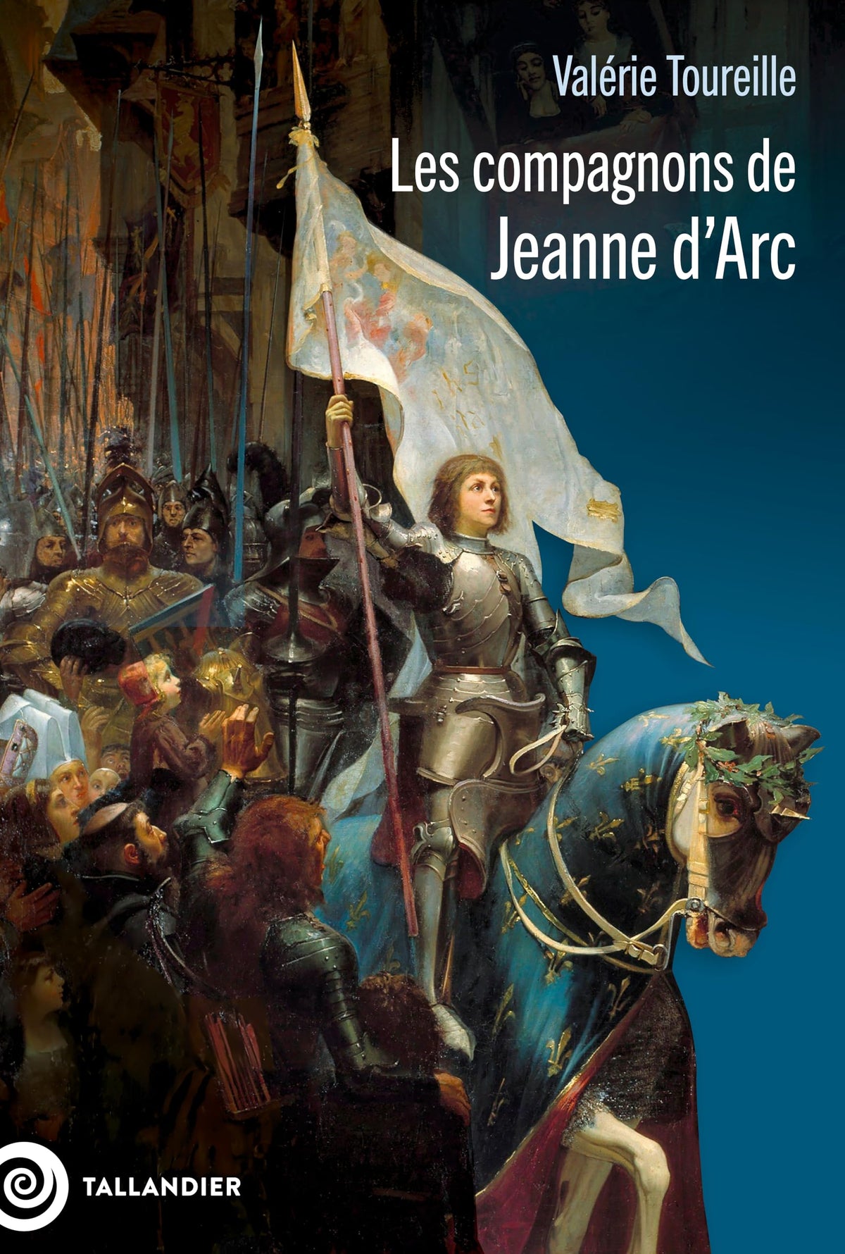 Les compagnons de Jeanne d’Arc