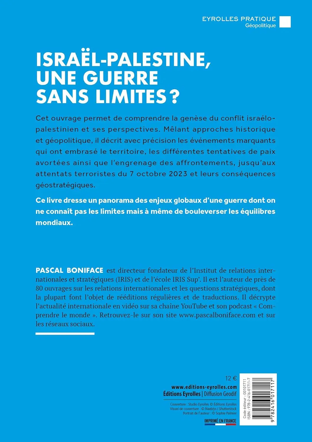 Israël-Palestine, une guerre sans limites ? (Pascal Boniface) defense-zone.com