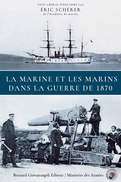 La Marine et les marins dans la guerre de 1870
