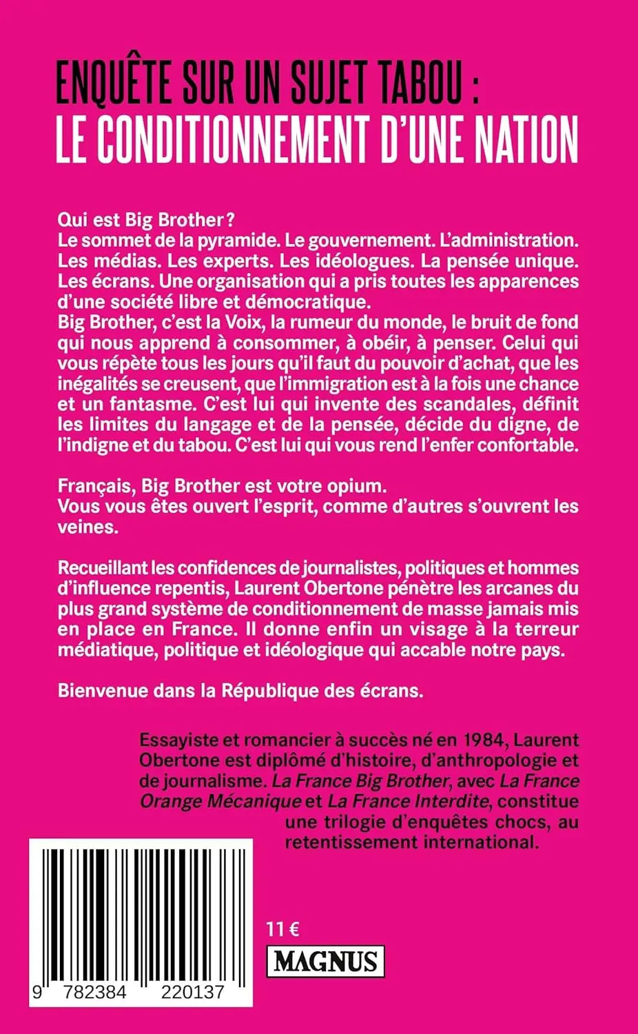 La France Big Brother: Le mensonge, c'est la vérité (Laurent Obertone) defense-zone.com