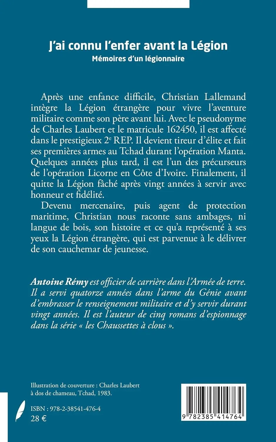 J'ai connu l'enfer avant la Légion Mémoires d'un légionnaire (Antoine Rémy) defense-zone.com