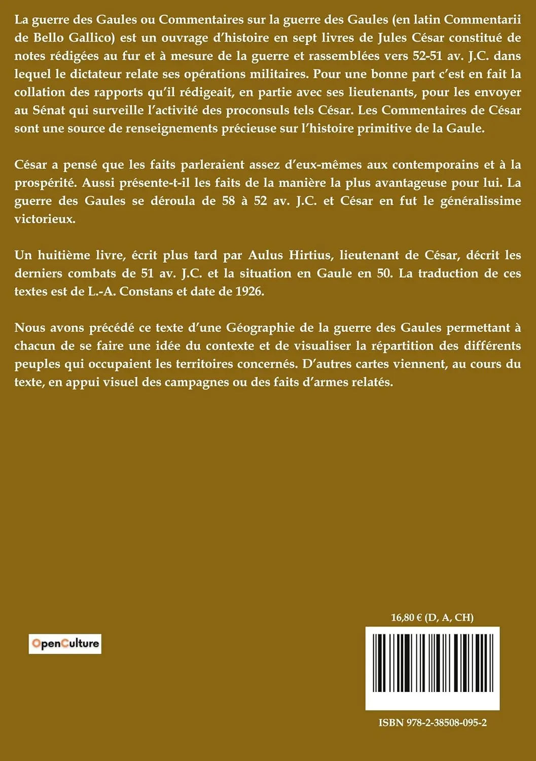 La guerre des Gaules : Mémoires des campagnes militaires de Jules César contre les Gaulois (Jules Cesar) Prix de vente defense-zone.com