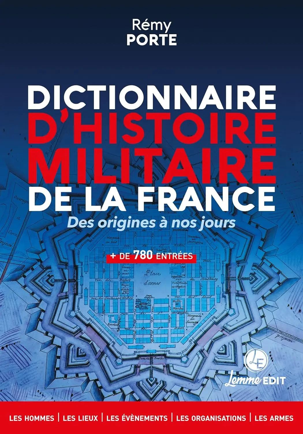 Dictionnaire d'histoire militaire de la France des origines à nos jours (Collectif) defense-zone.com