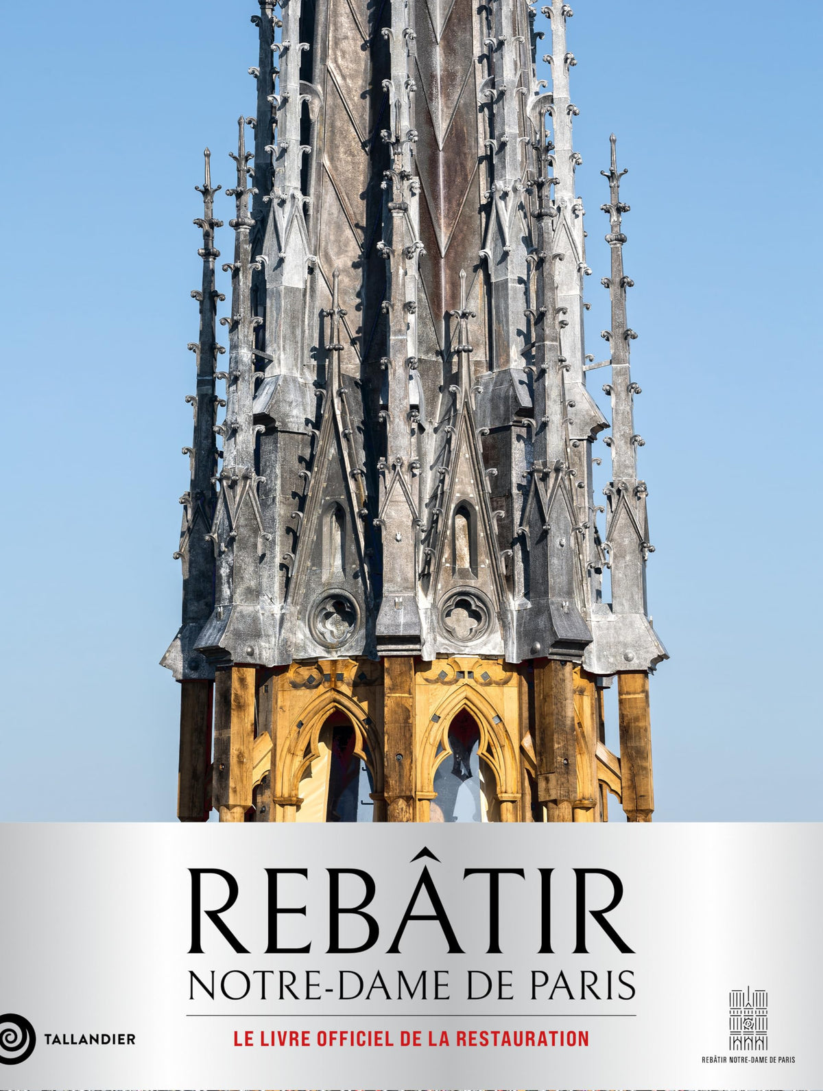Rebâtir Notre-Dame de Paris