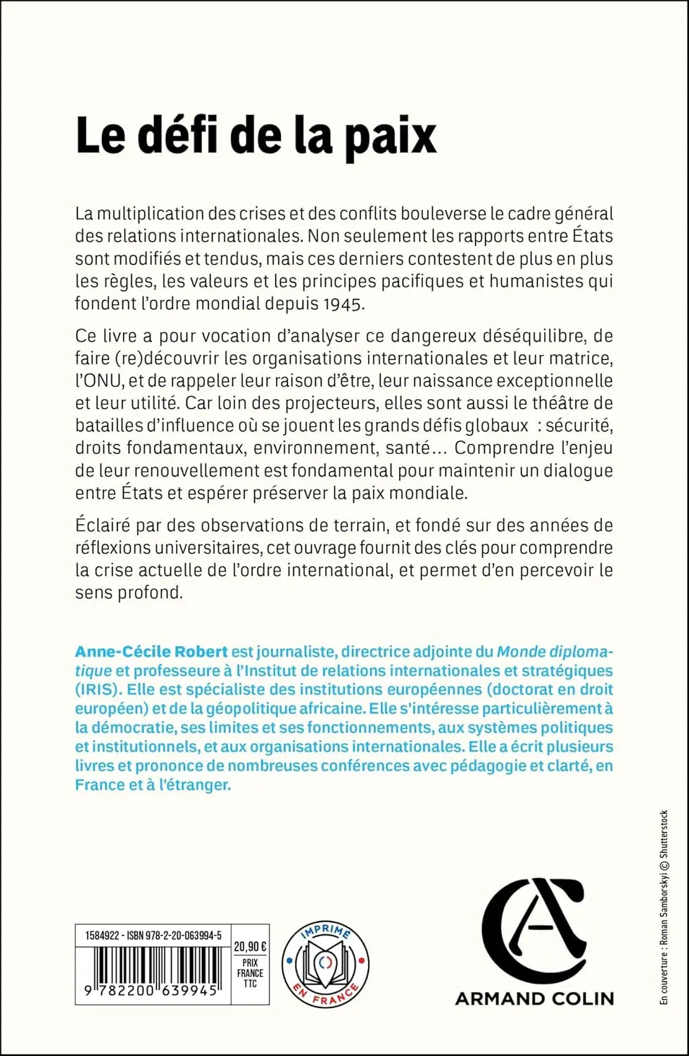 Le défi de la paix Remodeler les organisations internationales (Anne-Cécile Robert) defense-zone.com