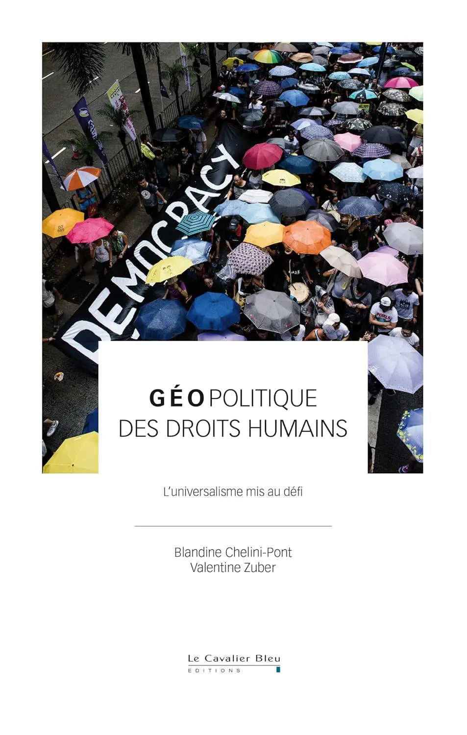 Géopolitique des droits humains (Valentine Zuber) defense-zone.com