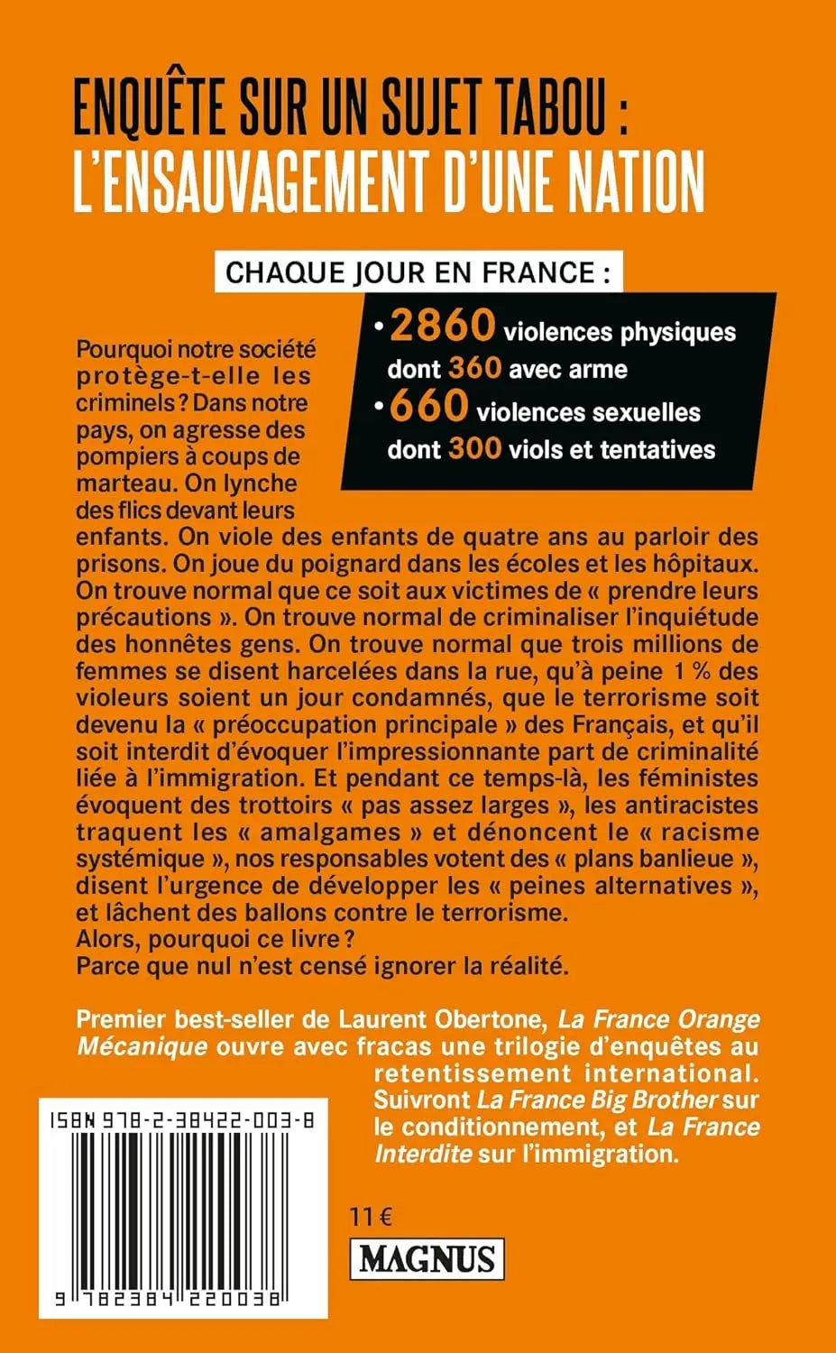 La France Orange Mécanique: Nul n'est censé ignorer la réalité (Laurent Obertone) defense-zone.com