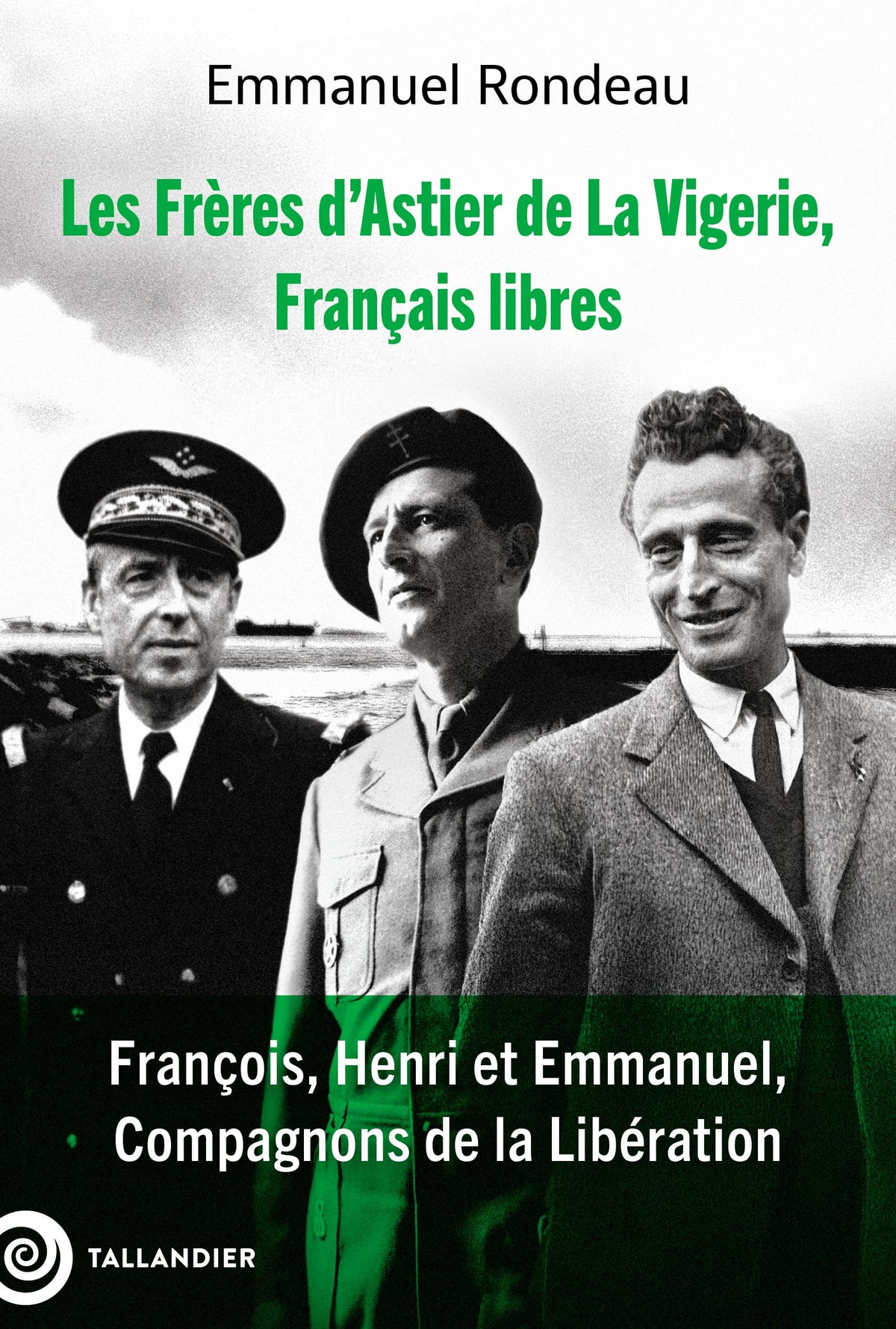 Les frères d’Astier de La Vigerie, Français libres